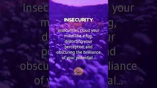 Insecurities Cloud Our Mind