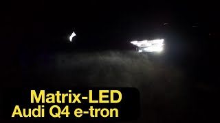 2023 Audi Q4 e-tron: Matrix-LED-Scheinwerfer Test [4K] - Autophorie Extra