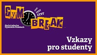 GymBreak SPECIÁL: Vzkazy pro studenty