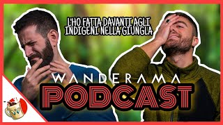 LA COSA PIÙ IMBARAZZANTE IN VIAGGIO - il PODCAST di Wanderama