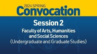 2024 Spring Convocation - Session 2