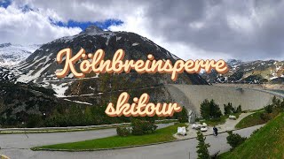 Kölnbreinsperre skitour