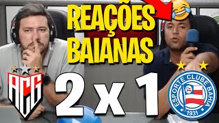 REAÇÕES BAIANAS - ATLÉTICO-GO 2X1 BAHIA [CAMPEONATO BRASILEIRO SÉRIE A]