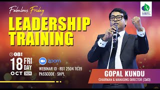 LEADERSHIP TRAINING BY GOPAL KUNDU, CMD