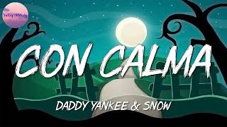 🎵 Daddy Yankee  - Con Calma || Sech, Lenny Tavárez, Justin Quiles, Bad Bunny (Mix)