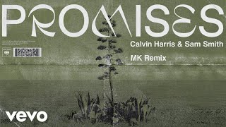 Calvin Harris, Sam Smith - Promises (MK Remix) (Audio)