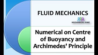 Numerical on Centre of Buoyancy and Archimedes' Principle