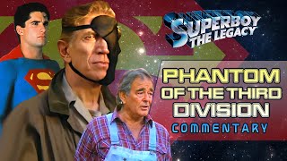 "Phantom of the Third Division" Commentary/Discussion - Superboy: The Legacy