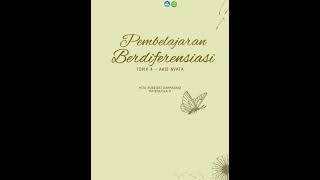 Pembelajaran Berdiferensiasi: Topik 4 - Aksi Nyata