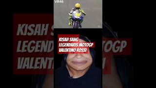 kisah sang legendaris motogp valentino rossi #shorts #motogp