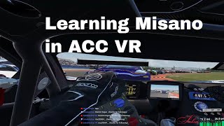 Misano | Assetto Corsa Competizione VR to Wake Me Up! Morning Stream-Practice