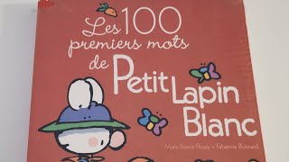 LES 100 PREMIERS MOTS DE PETIT LAPIN BLANC