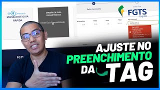 FGTS DIGITAL | AJUSTE NO PREENCHIMENTO DA TAG NO PROCESSO DE EMISSÃO DE GUIAS