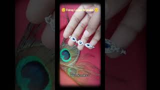 Fancy Ladies Bracelet ll Silver Bracelet ll Short video #tranding #song #opilagavenkatesh