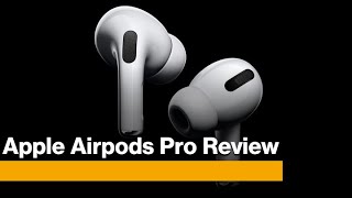 Airpods Pro Review