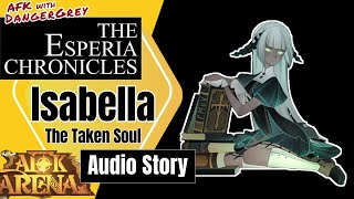 Isabella: The Taken Soul [ The Esperia Chronicles | AFK Arena | AFKwDG ]