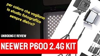 unboxing e review Neewer p600 kit di fari fotografici e video a batteria! lo studio sempre dietro!