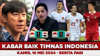 Kabar Baik Timnas Hari Ini 🔴 Kamis 16 Mei 2024 🔴 Berita Timnas Hari Ini 🔴 Timnas Indonesia