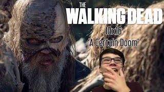 The Walking Dead S10 E16 'A Certain Doom' Reaction