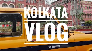 KOLKATA VLOG