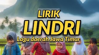 Lindri lagu daerah Jawa Timur dengan lirik tari lindri