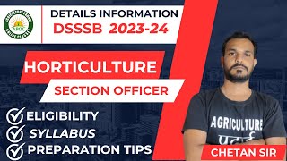 DSSSB Section Officer Horticulture-2023-24 | Eligibility | Syllabus | Exam Pattern | By Chetan Sir