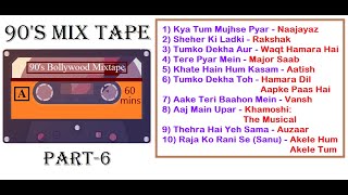 90s superhit songs | Bollywood 90's Superhit songs - Part 6