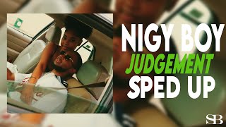 Nigy Boy - Judgement (Sped Up)