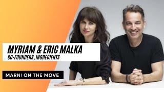 Ingredients Co-Founders, Myriam & Eric Malka