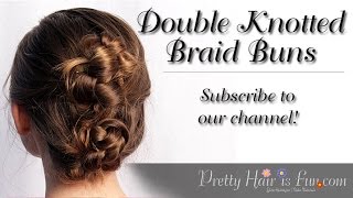 Double Knotted Braid Buns | Pretty Hair is Fun