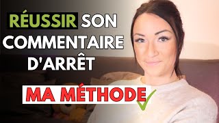 COMMENTAIRE D'ARRÊT : Les 3 règles pour réussir un BON commentaire