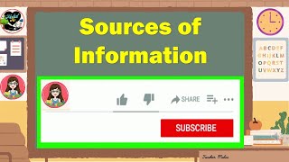 SOURCES OF INFORMATION I Teacher Melai