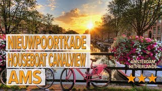 NIEUWPOORTKADE HOUSEBOAT CANALVIEW AMS hotel review | Hotels in Amsterdam | Netherlands Hotels