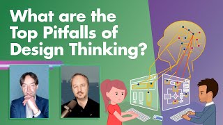 What are the Top Pitfalls of Design Thinking?