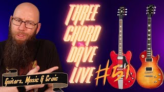 Three Chord Dave Live 51 Guitars, music and good times.