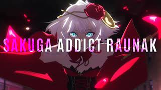 SAKUGA ADDICT RAUNAK Live Stream