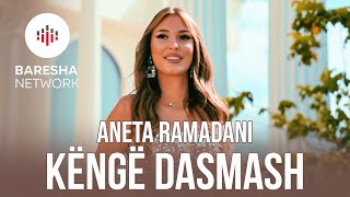 Aneta Ramadani - Këngë dasmash