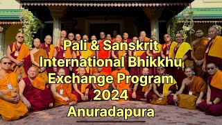 Pali & Sanskrit International Bhikkhu Exchange Program. At Anuradapura #Sri Lanka #thailand #traval