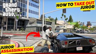 HOW TO TAKE OUT JUROR ASSASSINATION | Grand Theft Auto 5