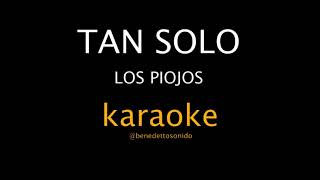 KARAOKE - Tan solo - Los Piojos