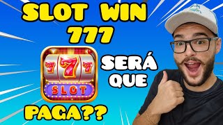 SLOT WIN 777 PAGA MESMO? COMO GANHAR DINHEIRO NO APLICATIVO SLOT WIN 777 ✅