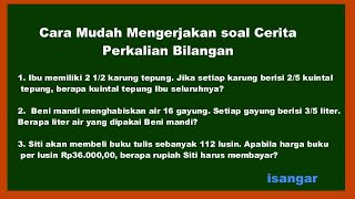 Contoh Mengerjakan Soal Cerita Perkalian Bilangan Pecahan