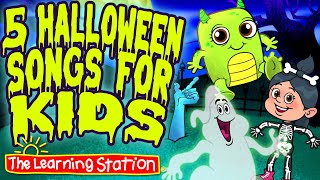 5 Halloween Songs For Kids ♫ Halloween Songs For Children ♫ Kids Songs by The Learning Station