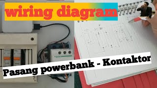 Wiring diagram pasang Powerbank pengganti Genset #part03 | gambar Instalasi