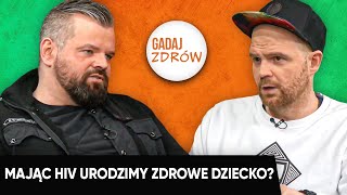 CIĄŻA A WIRUS HIV | Gadaj Zdrów