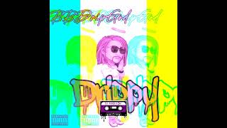 Baby Drip God - Drippy (Official Chopped Visual) 🔪&🔩