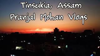 Tinsukia Beautiful Place Town Video. Pranjal Mohan Videography