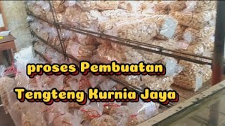 Proses Pembuatan Tengteng Kurnia Jaya