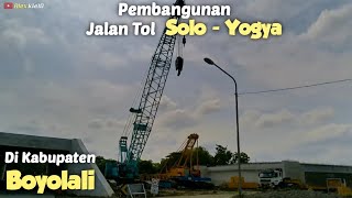 Lokasi pembangunan jalan tol solo yogya di kabupaten boyolali