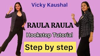 Raula Raula | Dance | Hookstep Tutorial | Vicky Kaushal | Bad Newz | Trending | New Song | Viral